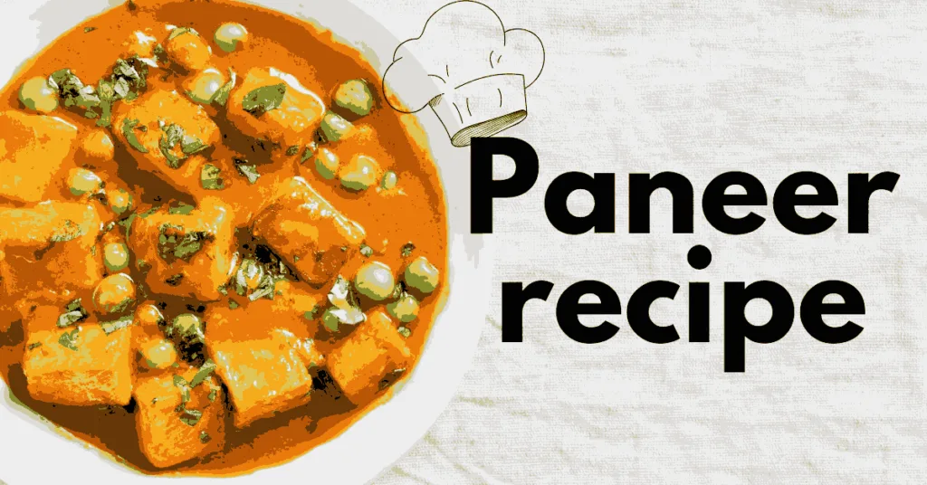 Paneer recipe 